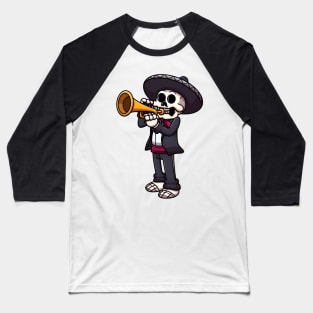 Mariachi Skeleton Playing The Trumpet Baseball T-Shirt